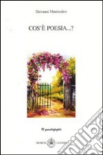 Cos'è poesia...? libro