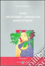 Antologia. 16° Premio città di Empoli Domenico Rea libro