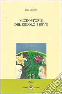 Microstorie del secolo breve
