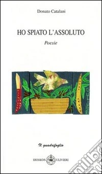 Ho spiato l'assuluto libro