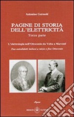 Pagine di storia dell'elettricità. Vol. 3 libro