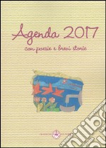 Agenda 2017 con poesie e brevi storie