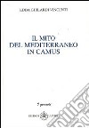 Il mito del Mediterraneo in camus libro