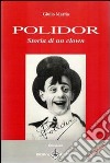Polidor. storia di un clown libro di Marlia Giulio