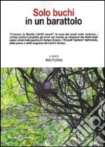 Solo buchi in un barattolo libro