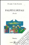 Palpiti e petali libro