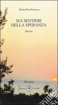 Sui sentieri della speranza