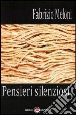 Pensieri silenziosi libro