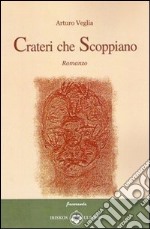 Crateri che scoppiano libro