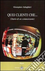 Quei clienti che... libro