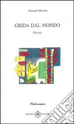 Grida dal mondo libro