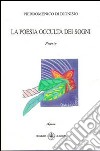 La poesia occulta dei sogni libro di Di Dionisio Pierdomenico