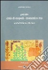 Antologia «Premio città di Empoli Domenico Rea». 15ª edizione libro