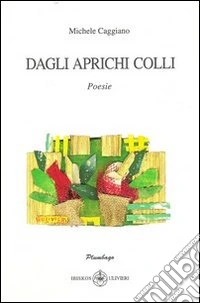 Dagli aprichi colli