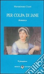 Pe colpa di Jane libro