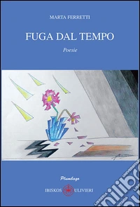 Fuga dal tempo