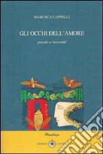 Gli occhi dell'amore libro