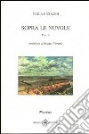 Sopra le nuvole libro di Nicolodi Nadia