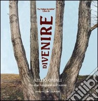Divenire. «La valigia invisibile» libro 26 libro