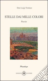 Stelle dai mille colori libro