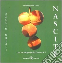 Nascite. «La valigia invisibile» libro 27 libro