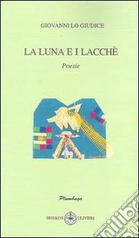 La luna e i lacchè