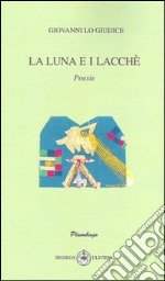 La luna e i lacchè libro