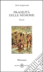 Fragilità delle memorie