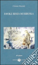 Favole senza museruola libro