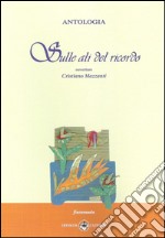 Sulle ali del ricordo libro