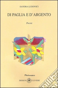 Di paglia e d'argento
