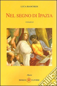 Nel segno di Ipazia libro