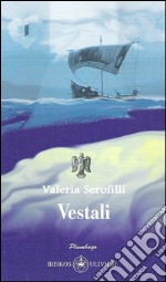 Vestali libro