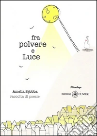 Fra polvere e luce