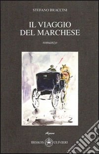 Il viaggio del marchese libro