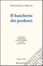 Il banchetto dei perdenti