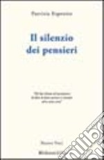 Il silenzio dei pensieri libro