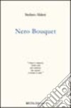 Nero bouquet libro