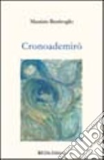 Cronoademirò libro