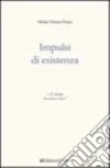 Impulsi di esistenza libro