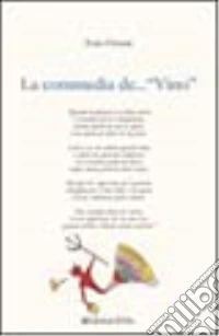 La commedia de... «vino». Satira in sonetti romaneschi libro