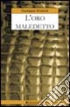 L'oro maledetto libro di Sciascia Giuseppe