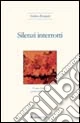 Silenzi interrotti