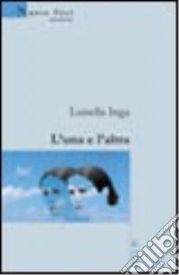 L'una e l'altra libro