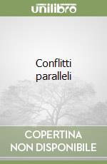 Conflitti paralleli