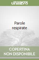 Parole respirate