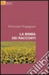 La bimba dei racconti libro di Vespignani Giovanna