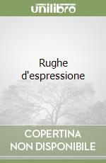 Rughe d'espressione