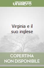Virginia e il suo inglese