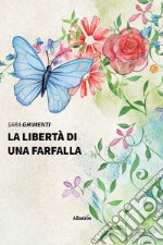 La libertà di una farfalla